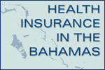 Health Insurance in The Bahamas